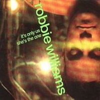 220px-Robbie_Williams_-_It's_Only_Us-She's_The_One